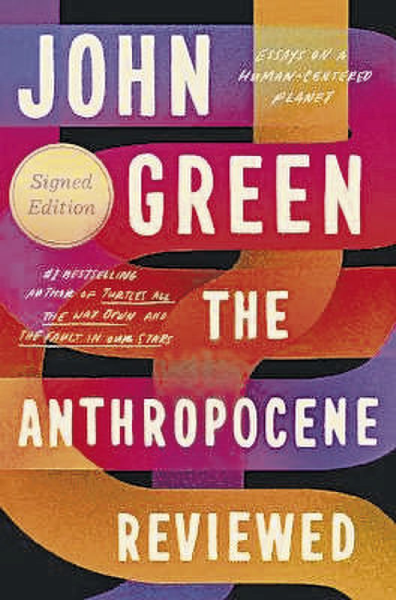 Off the Shelves: The Anthropocene Reviewed  mvaughn@greenfieldreporter.com
